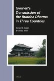 Gyōnen's Transmission of the Buddha Dharma in Three Countries