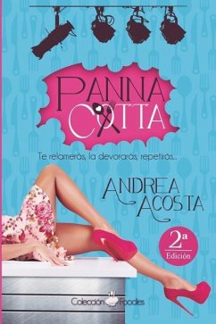 Panna cotta - Autor, Andrea Acosta