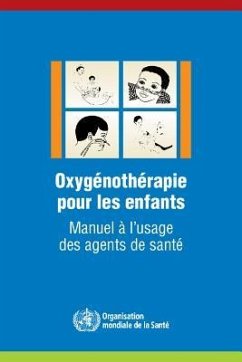 Oxygénothérapie Pour Les Enfants - World Health Organization