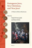 Portuguese Jews, New Christians, and 'New Jews'