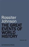 The Great Events of World History - Volume 10 (eBook, ePUB)