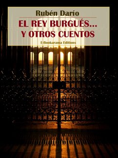 El rey burgués... y otros cuentos (eBook, ePUB) - Darío, Rubén