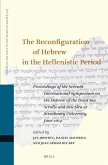 The Reconfiguration of Hebrew in the Hellenistic Period