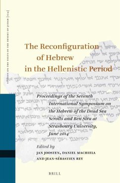 The Reconfiguration of Hebrew in the Hellenistic Period