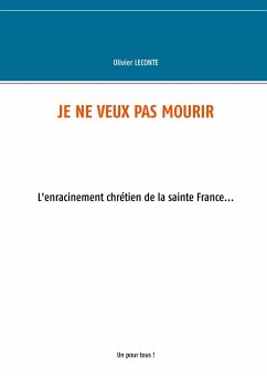 Je ne veux pas mourir - Leconte, Olivier