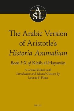The Arabic Version of Aristotle's Historia Animalium - Filius, L S