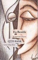 Es Benlik - Rank, Otto