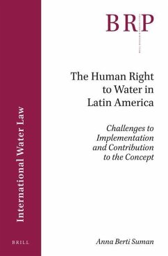 The Human Right to Water in Latin America - Berti Suman, Anna