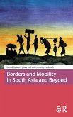 Borders and Mobility in South Asia and Beyond Borders and Mobility in South Asia and Beyond