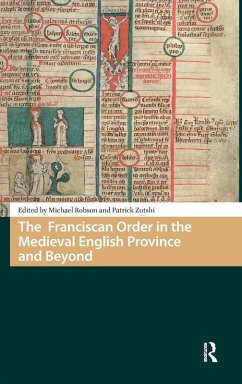 Cover The Franciscan Order in the Medieval English Province and Beyond
