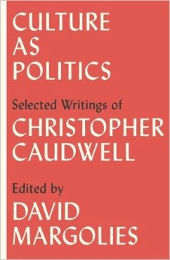Culture as Politics (eBook, ePUB) - Caudwell, Christopher