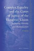 Complex Equality and the Court of Justice of the European Union: Reconciling Diversity and Harmonization