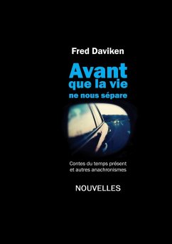 Avant que la Vie ne nous sépare (eBook, ePUB) - Daviken, Fred