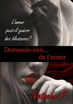 Cover Demande-moi... de t'aimer (eBook, ePUB)