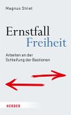 Ernstfall Freiheit (eBook, PDF)