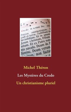 Les Mystères du Credo (eBook, ePUB)