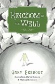 Kingdom of the Well (eBook, ePUB)