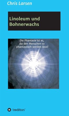 Linoleum und Bohnerwachs (eBook, ePUB) - Larsen, Chris