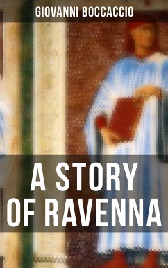 A STORY OF RAVENNA (eBook, ePUB) - Boccaccio, Giovanni