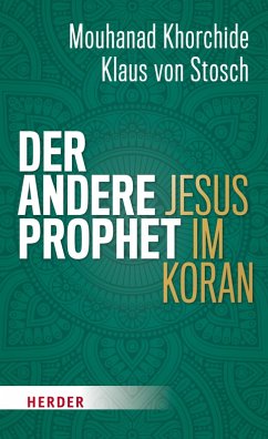 Der andere Prophet (eBook, PDF) - Khorchide, Mouhanad; Stosch, Prof. Klaus von