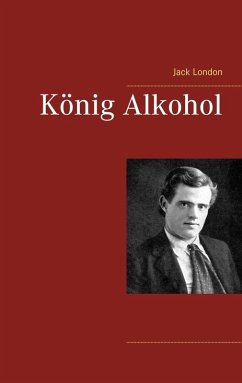 König Alkohol (eBook, ePUB) - London, Jack