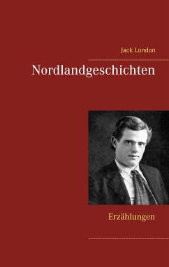 Nordlandgeschichten (eBook, ePUB) - London, Jack