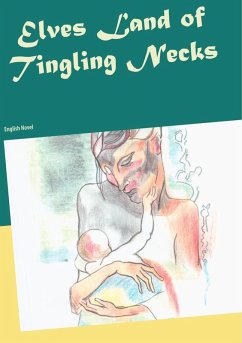 Elves Land of Tingling Necks (eBook, ePUB)