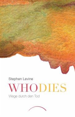 Who dies (eBook, ePUB) - Levine, Stephen