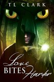 Love Bites Harder (The Darkness & Light Duology, #2) (eBook, ePUB)