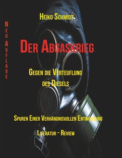 Der Abgaskrieg (eBook, ePUB) - Schmidt, Heiko
