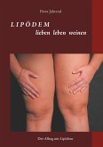 Lipödem - lieben leben weinen (eBook, ePUB)