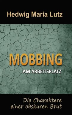 Mobbing am Arbeitsplatz (eBook, ePUB) - Lutz, Hedwig Maria