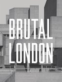 Brutal London (eBook, ePUB)