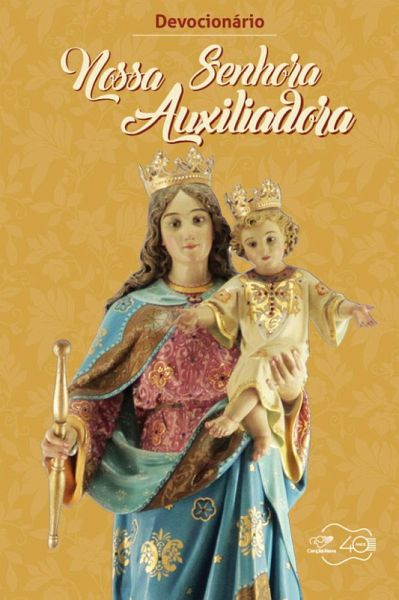 Devocionário à Nossa Senhora Auxiliadora (eBook, ePUB)