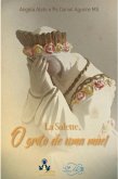 La Salette, o grito de uma Mãe! (eBook, ePUB)