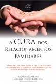 A cura dos relacionamentos familiares (eBook, ePUB)