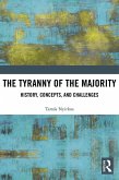 The Tyranny of the Majority (eBook, ePUB)