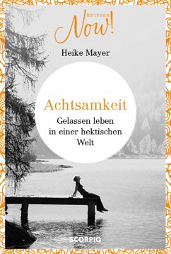 Achtsamkeit (eBook, ePUB) - Mayer, Heike