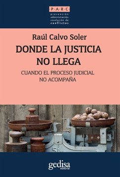 Donde la justicia no llega (eBook, ePUB) - Calvo Soler, Raúl