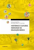 Histórias e culturas indígenas na Educação Básica (eBook, ePUB)