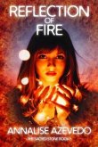 Reflection of Fire (eBook, ePUB) Reflection of Fire (eBook, ePUB)