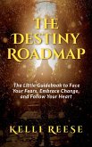 The Destiny Roadmap (eBook, ePUB)