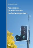 Radarsensor für ein Verkehrsbeobachtungssystem (eBook, PDF)