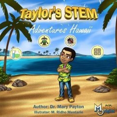 Taylor's STEM Adventures (eBook, ePUB) - Payton, Mary