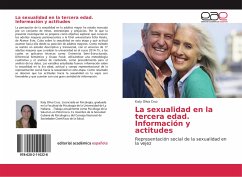 La sexualidad en la tercera edad. Información y actitudes - Oliva Cruz, Katy