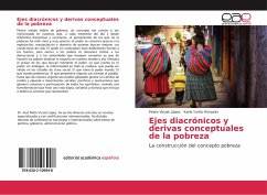 Ejes diacrónicos y derivas conceptuales de la pobreza - Vizuet López, Pedro;Almazán, Karla Yuritzi