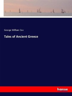 Tales of Ancient Greece - Cox, George William