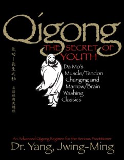 Qigong, The Secret of Youth (eBook, ePUB) - Jwing-Ming, Yang
