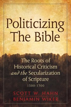 Politicizing the Bible (eBook, ePUB) - Hahn, Scott