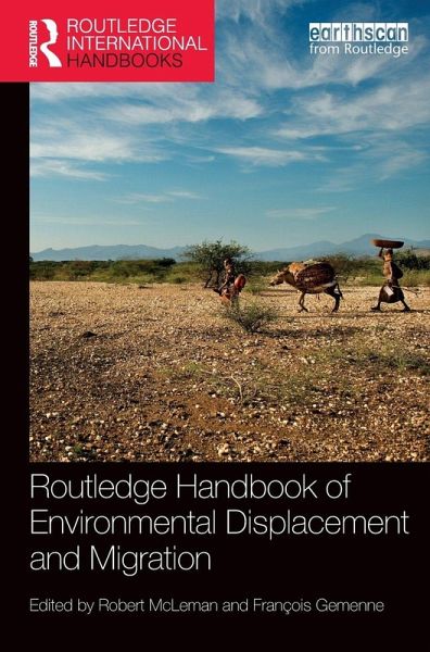 Routledge Handbook of Environmental Displacement and Migration Routledge Handbook of Environmental Displacement and Migration